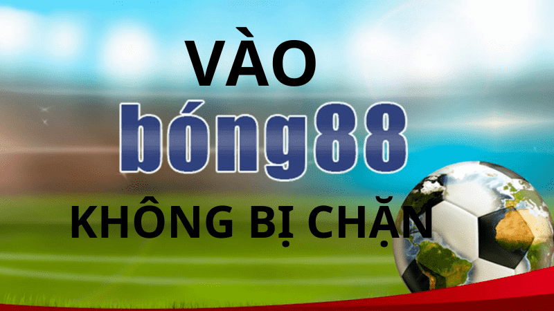 Giới thiệu về Bong88